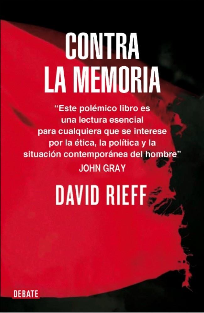 CONTRA LA MEMORIA | 9788499921198 | RIEFF, DAVID | Galatea Llibres | Librería online de Reus, Tarragona | Comprar libros en catalán y castellano online