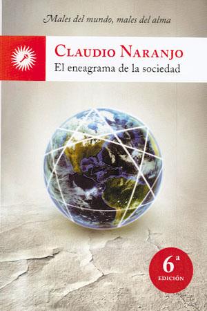 ENEAGRAMA DE LA SOCIEDAD, EL | 9788495496829 | NARANJO, CLAUDIO | Galatea Llibres | Llibreria online de Reus, Tarragona | Comprar llibres en català i castellà online