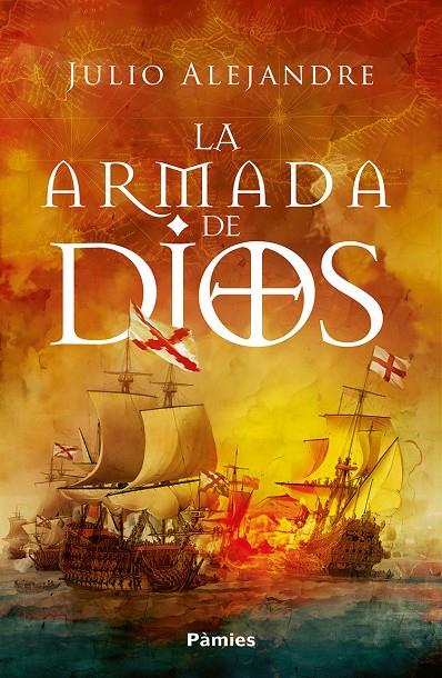 LA ARMADA DE DIOS | 9788410070370 | ALEJANDRE, JULIO | Galatea Llibres | Llibreria online de Reus, Tarragona | Comprar llibres en català i castellà online