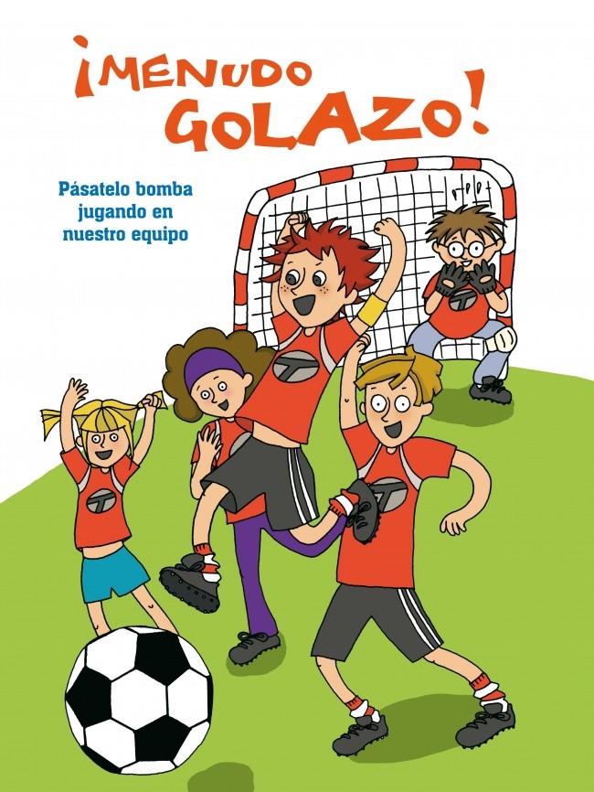 MENUDO GOLAZO! | 9788401906848 | MARTI CASTRO, ISABEL | Galatea Llibres | Llibreria online de Reus, Tarragona | Comprar llibres en català i castellà online