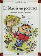 MAX ES UN POCATRAÇA, EN | 9788424644161 | DE SAINT MARS, DOMINIQUE | Galatea Llibres | Llibreria online de Reus, Tarragona | Comprar llibres en català i castellà online