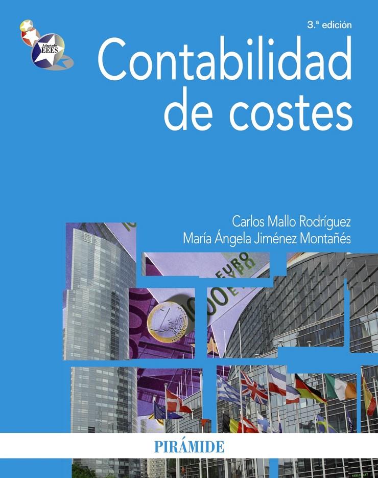 CONTABILIDAD DE COSTES | 9788436823097 | MALLO RODRÍGUEZ, CARLOS / JIMÉNEZ MONTAÑÉS, MARÍA ÁNGELA | Galatea Llibres | Llibreria online de Reus, Tarragona | Comprar llibres en català i castellà online