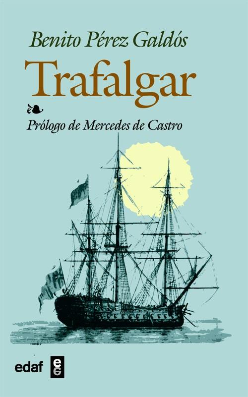 TRAFALGAR | 9788441409279 | PEREZ GALDOS, BENITO | Galatea Llibres | Llibreria online de Reus, Tarragona | Comprar llibres en català i castellà online