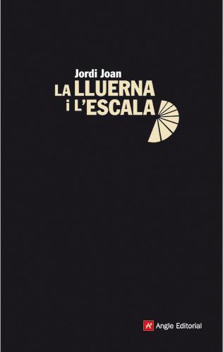 LLUERNA I L'ESCALA, LA | 9788496521780 | JOAN, JORDI | Galatea Llibres | Librería online de Reus, Tarragona | Comprar libros en catalán y castellano online