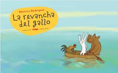 REVANCHA DEL GALLO, LA | 9788492412853 | RODRIGUEZ, BEATRICE | Galatea Llibres | Llibreria online de Reus, Tarragona | Comprar llibres en català i castellà online