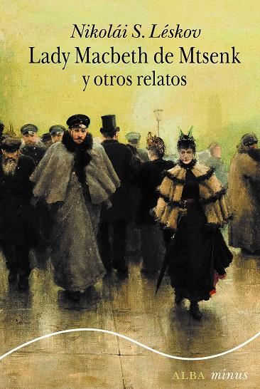 LADY MACBETH DE MTSENSK Y OTROS RELATOS | 9788411780711 | LESKOV, NIKOLÁI S. | Galatea Llibres | Llibreria online de Reus, Tarragona | Comprar llibres en català i castellà online