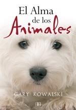 ALMA DE LOS ANIMALES,EL | 9788496111745 | KOWALSKI,GARY | Galatea Llibres | Llibreria online de Reus, Tarragona | Comprar llibres en català i castellà online