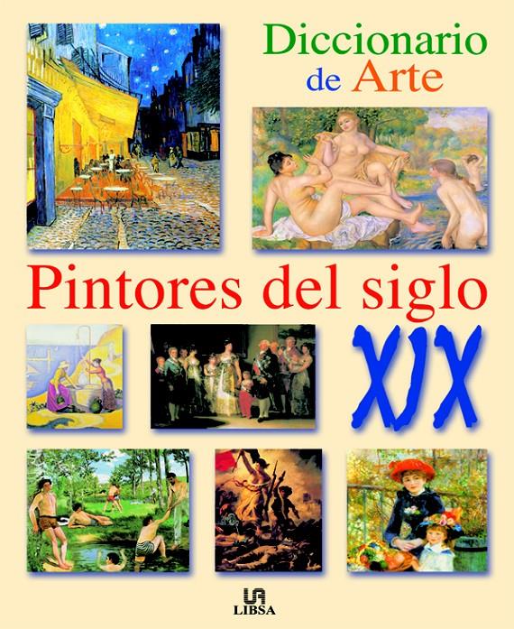 DICCIONARIO DE ARTE. PINTORES DEL SIGLO XIX | 9788476308424 | AAVV | Galatea Llibres | Llibreria online de Reus, Tarragona | Comprar llibres en català i castellà online