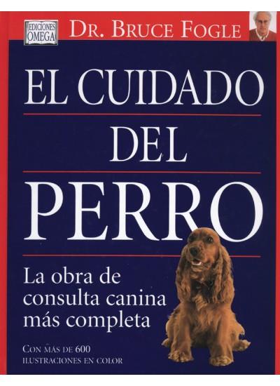 CUIDADO DEL PERRO, EL | 9788428213523 | FOGLE, BRUCE | Galatea Llibres | Librería online de Reus, Tarragona | Comprar libros en catalán y castellano online