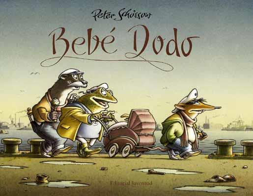 BEBE DODO | 9788426136855 | SCHOSSOW, PETER | Galatea Llibres | Llibreria online de Reus, Tarragona | Comprar llibres en català i castellà online