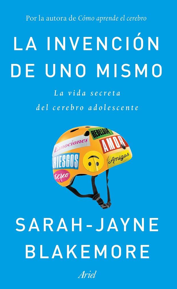 LA INVENCIÓN DE UNO MISMO | 9788434429413 | BLAKEMORE, SARAH-JAYNE | Galatea Llibres | Llibreria online de Reus, Tarragona | Comprar llibres en català i castellà online