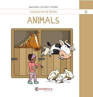 ANIMALS | 9788419565501 | MOLINA GALLART, RAQUEL I SARA | Galatea Llibres | Llibreria online de Reus, Tarragona | Comprar llibres en català i castellà online