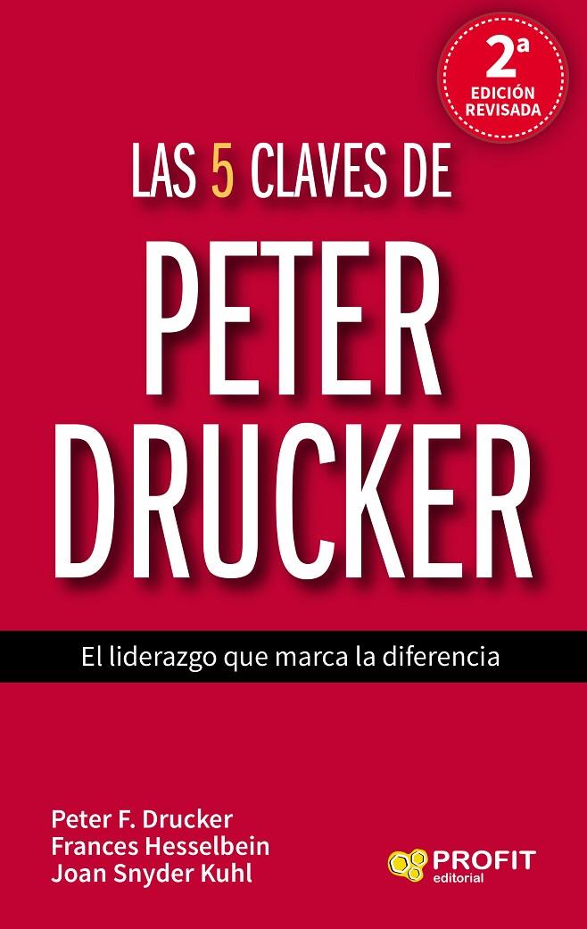 LAS 5 CLAVES DE PETER DRUCKER | 9788417209315 | F. DRUCKER, PETER / HESSELBEIN, FRANCES / SNYDER KUHL, JOAN / SOTELO MONTES, LLANINES | Galatea Llibres | Librería online de Reus, Tarragona | Comprar libros en catalán y castellano online