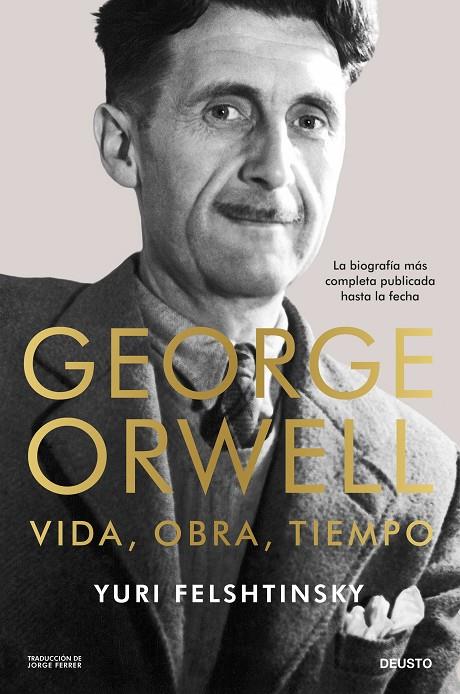 GEORGE ORWELL: VIDA, OBRA, TIEMPO | 9788423438167 | FELSHTINSKY, YURI | Galatea Llibres | Llibreria online de Reus, Tarragona | Comprar llibres en català i castellà online