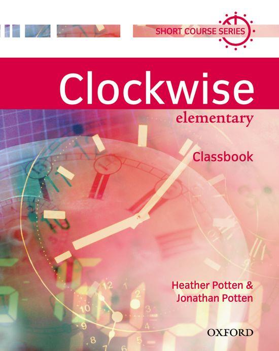 CLOCKWISE ELEMENTARY CLASSBOOK | 9780194340960 | POTTEN, HEATHER ET ALLI | Galatea Llibres | Llibreria online de Reus, Tarragona | Comprar llibres en català i castellà online