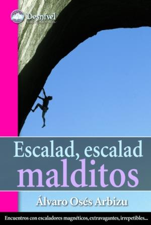 ESCALAD, ESCALAD, MALDITOS | 9788498290219 | Galatea Llibres | Llibreria online de Reus, Tarragona | Comprar llibres en català i castellà online