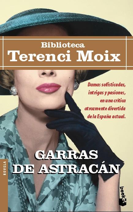 GARRAS DE ASTRACAN | 9788408039754 | MOIX, TERENCI | Galatea Llibres | Llibreria online de Reus, Tarragona | Comprar llibres en català i castellà online