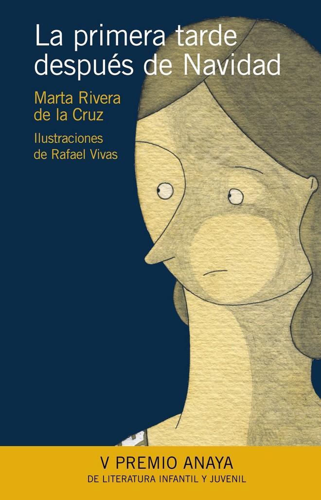 PRIMERA TARDE DESPUES DE NAVIDAD, LA | 9788466776813 | RIVERA DE LA CRUZ, MARTA | Galatea Llibres | Librería online de Reus, Tarragona | Comprar libros en catalán y castellano online