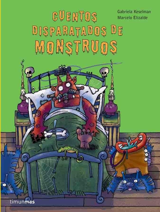 CUENTOS DISPARATADOS DE MONSTRUOS | 9788408060550 | KESELMAN, GABRIELA | Galatea Llibres | Llibreria online de Reus, Tarragona | Comprar llibres en català i castellà online