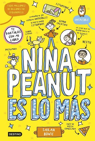 NINA PEANUT 1. NINA PEANUT ES LO MÁS | 9788408294023 | BOWIE, SARAH | Galatea Llibres | Llibreria online de Reus, Tarragona | Comprar llibres en català i castellà online