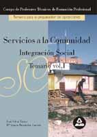 SERVICIOS A LA COMUNIDAD. INTEGRACION SOCIAL TEMARIO VOL I | 9788466521475 | VELEZ VALERO, ROSI | Galatea Llibres | Llibreria online de Reus, Tarragona | Comprar llibres en català i castellà online