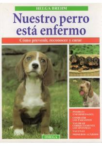 NUESTRO PERRO ESTA ENFERMO | 9788428210522 | BREHM, HELGA | Galatea Llibres | Llibreria online de Reus, Tarragona | Comprar llibres en català i castellà online