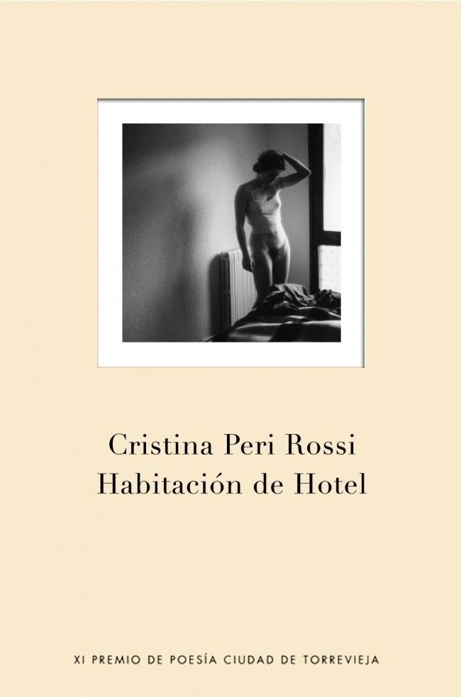 HABITACION DE HOTEL | 9788401379789 | PERI ROSSI, CRISTINA | Galatea Llibres | Librería online de Reus, Tarragona | Comprar libros en catalán y castellano online