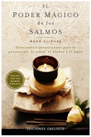 PODER MAGICO DE LOS SALMOS,EL | 9788497776103 | MAGO, ELIPHAS | Galatea Llibres | Llibreria online de Reus, Tarragona | Comprar llibres en català i castellà online