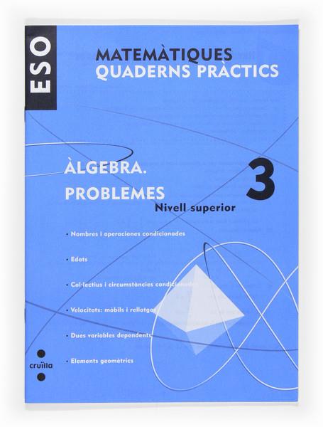 MATEMATIQUES QUADERNS PRACTICS ESO ALGEBRA | 9788466116817 | ROIG COMPANY, ALBERT | Galatea Llibres | Llibreria online de Reus, Tarragona | Comprar llibres en català i castellà online