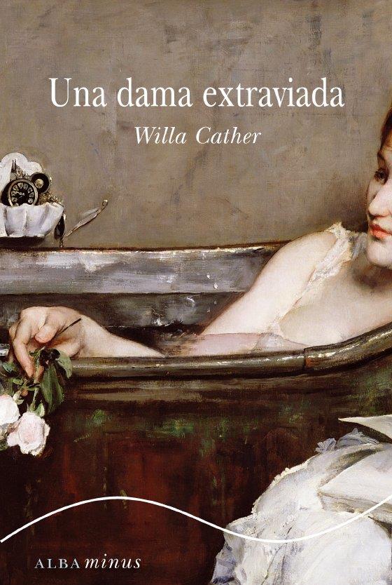 DAMA EXTRAVIADA, UNA | 9788484281627 | CATHER,WILLA | Galatea Llibres | Llibreria online de Reus, Tarragona | Comprar llibres en català i castellà online