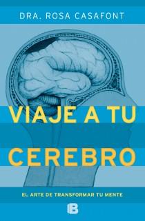 VIAJE A TU CEREBRO | 9788466651790 | CASAFONT VILAR, MARÍA ROSA | Galatea Llibres | Llibreria online de Reus, Tarragona | Comprar llibres en català i castellà online