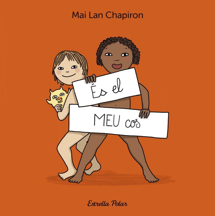 ÉS EL MEU COS | 9788413899930 | CHAPIRON, MAI LAN | Galatea Llibres | Librería online de Reus, Tarragona | Comprar libros en catalán y castellano online