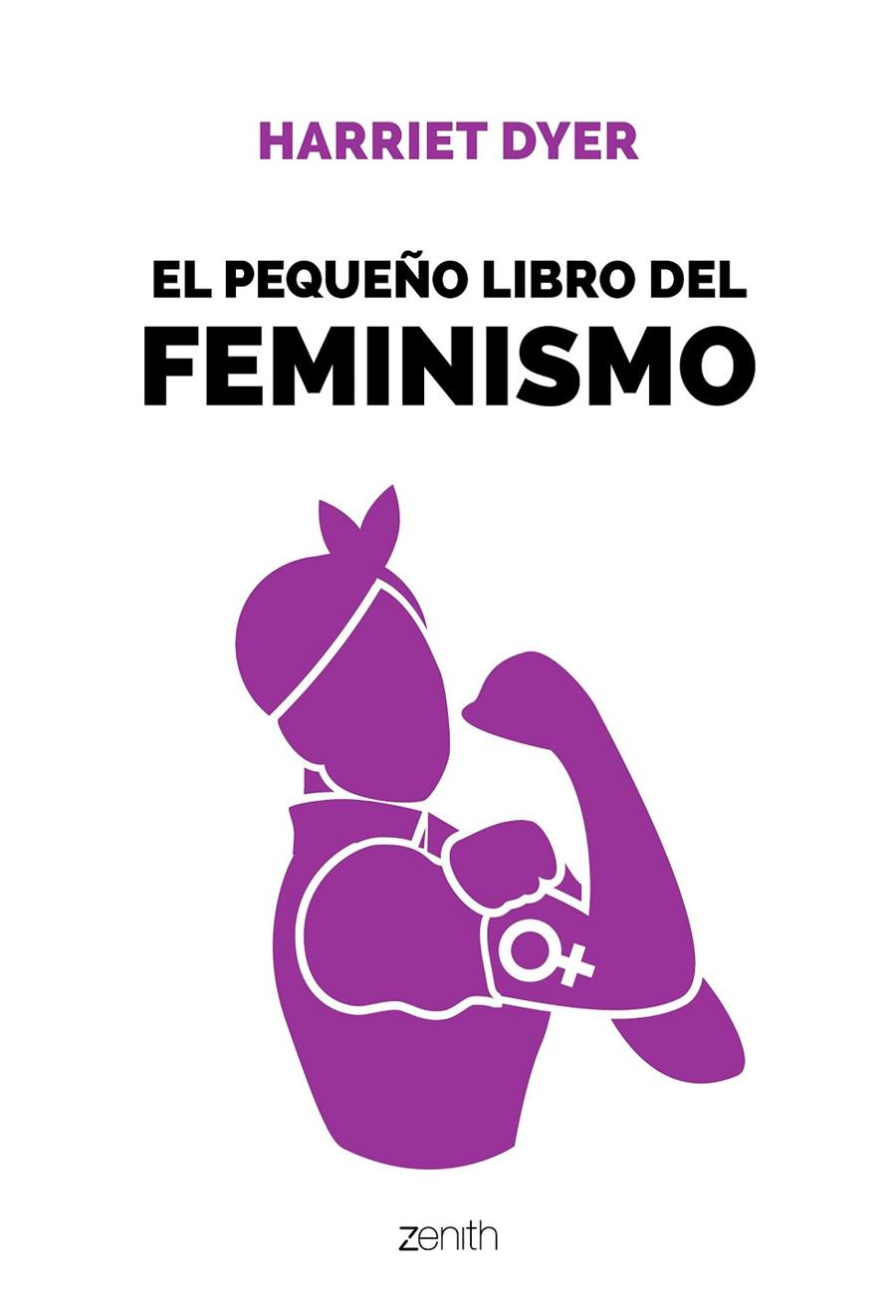 EL PEQUEÑO LIBRO DEL FEMINISMO | 9788408196396 | DYER, HARRIET | Galatea Llibres | Librería online de Reus, Tarragona | Comprar libros en catalán y castellano online