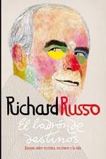 EL LADRÓN DE DESTINOS | 9788494889875 | RUSSO, RICHARD | Galatea Llibres | Llibreria online de Reus, Tarragona | Comprar llibres en català i castellà online