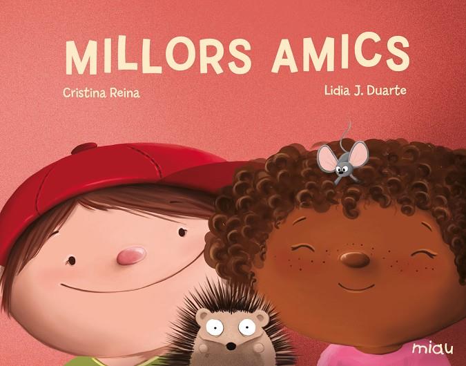 MILLORS AMICS | 9788417272937 | REINA, CRISTINA | Galatea Llibres | Llibreria online de Reus, Tarragona | Comprar llibres en català i castellà online