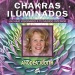 CHAKRAS ILUMINADOS + DVD | 9788484452454 | ANODEA, JUDITH | Galatea Llibres | Llibreria online de Reus, Tarragona | Comprar llibres en català i castellà online