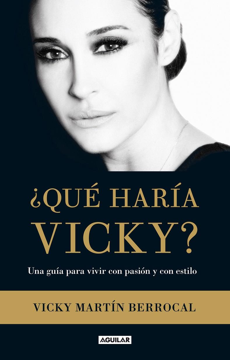 QUÉ HARÍA VICKY? | 9788403013360 | MARTÍN BERROCAL, VICKY | Galatea Llibres | Llibreria online de Reus, Tarragona | Comprar llibres en català i castellà online