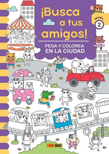 ¡BUSCA A TUS AMIGOS! PEGA Y COLOREA EN LA CIUDAD | 9788410511293 | Galatea Llibres | Llibreria online de Reus, Tarragona | Comprar llibres en català i castellà online