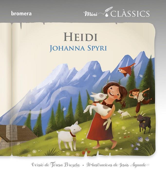 HEIDI | 9788490269640 | SPYRI, JOHANNA | Galatea Llibres | Llibreria online de Reus, Tarragona | Comprar llibres en català i castellà online