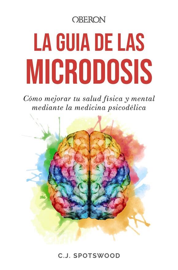 LA GUÍA DE LAS MICRODOSIS | 9788441550100 | SPOTSWOOD, C.J. | Galatea Llibres | Llibreria online de Reus, Tarragona | Comprar llibres en català i castellà online