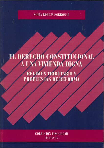 DERECHO CONSTITUCIONAL A UNA VIVIENDA DIGNA, EL | 9788498497953 | BORGIA, SOFIA | Galatea Llibres | Llibreria online de Reus, Tarragona | Comprar llibres en català i castellà online