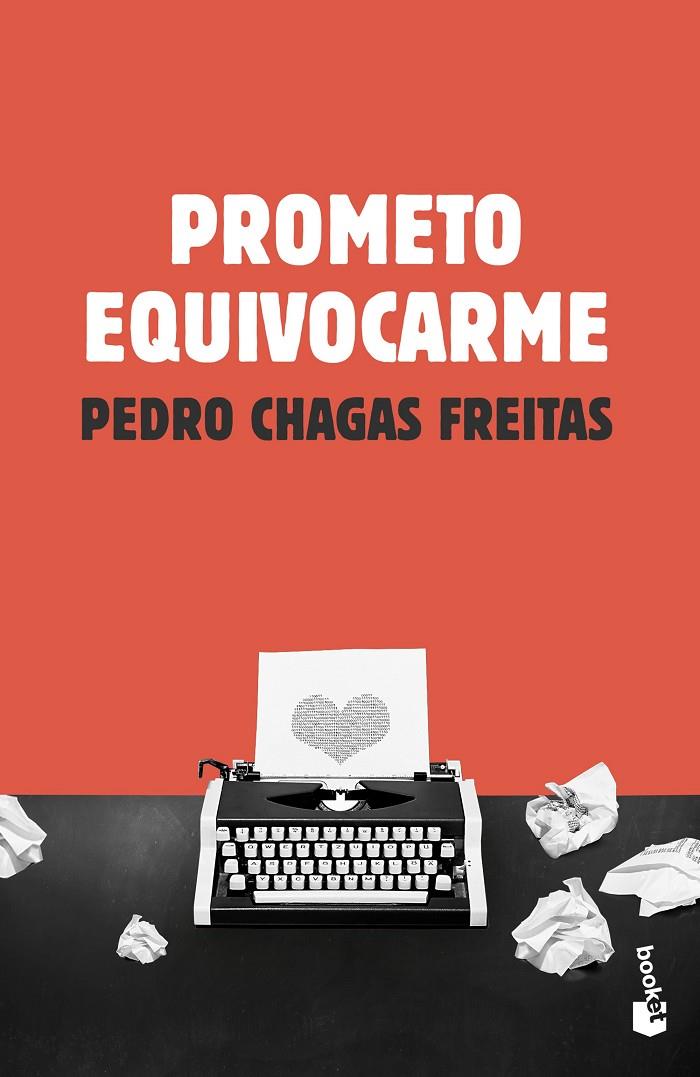 PROMETO EQUIVOCARME | 9788408171461 | CHAGAS FREITAS, PEDRO | Galatea Llibres | Llibreria online de Reus, Tarragona | Comprar llibres en català i castellà online