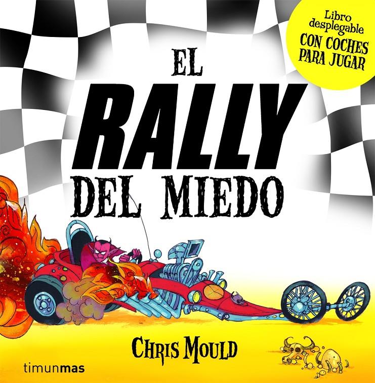 RALLY DEL MIEDO, EL | 9788408079385 | MOULD, CHRIS | Galatea Llibres | Librería online de Reus, Tarragona | Comprar libros en catalán y castellano online