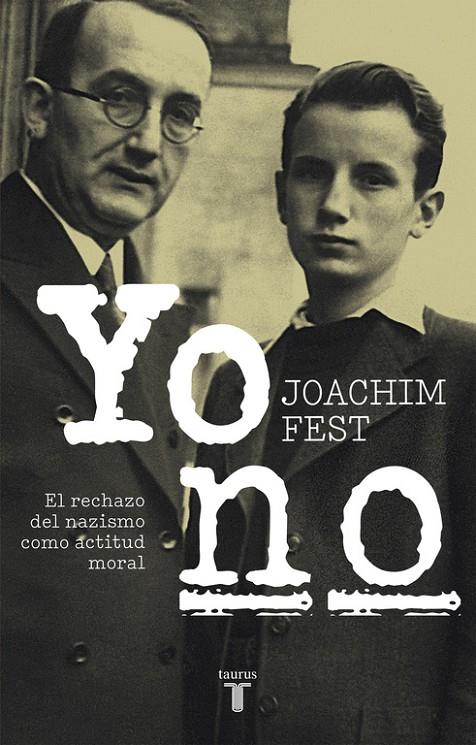 YO NO | 9788430618491 | FEST, JOACHIM | Galatea Llibres | Llibreria online de Reus, Tarragona | Comprar llibres en català i castellà online