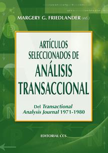 ARTICULOS SELECCIONADOS DE ANALISIS TRANSACCIONAL | 9788498420920 | FRIEDLAND, MARGERY | Galatea Llibres | Librería online de Reus, Tarragona | Comprar libros en catalán y castellano online