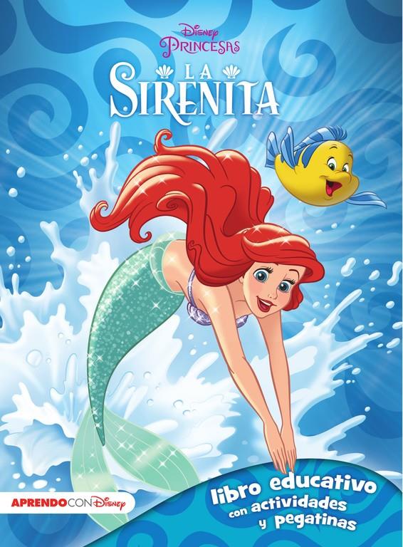 LA SIRENITA (LIBRO EDUCATIVO DISNEY CON ACTIVIDADES Y PEGATINAS) | 9788416548231 | Galatea Llibres | Llibreria online de Reus, Tarragona | Comprar llibres en català i castellà online