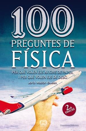 100 PREGUNTES DE FÍSICA | 9788497918626 | MAZÓN BUESO, JORDI | Galatea Llibres | Llibreria online de Reus, Tarragona | Comprar llibres en català i castellà online