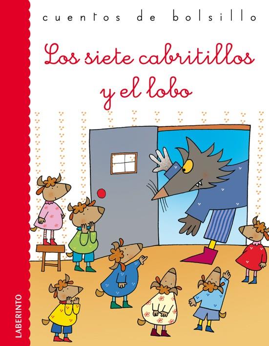 LOS SIETE CABRITILLOS Y EL LOBO | 9788484834656 | GRIMM, JACOB Y WILHELM | Galatea Llibres | Llibreria online de Reus, Tarragona | Comprar llibres en català i castellà online