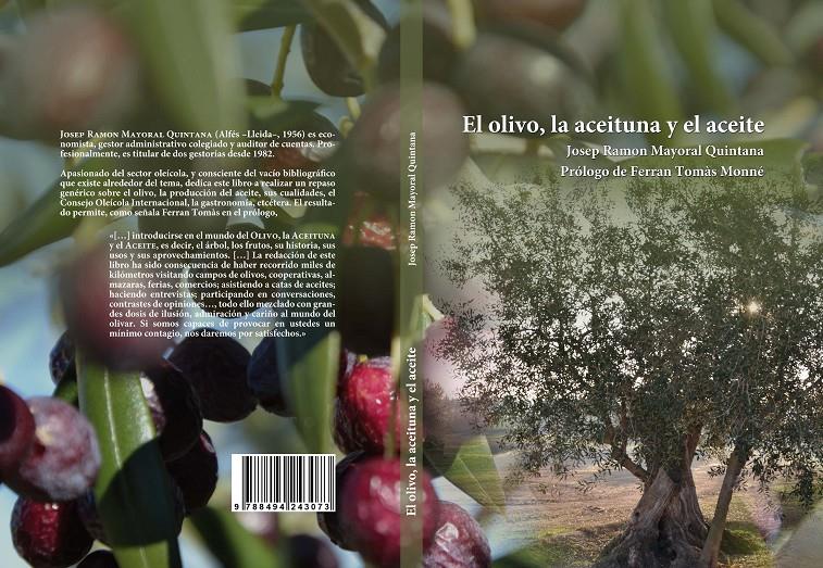 EL OLIVO, LA ACEITUNA Y EL ACEITE | 9788494243073 | MAYORAL QUINTANA, JOSEP RAMON | Galatea Llibres | Llibreria online de Reus, Tarragona | Comprar llibres en català i castellà online