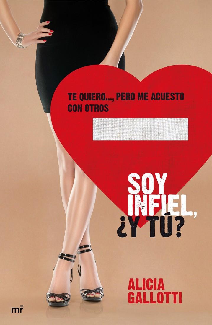 SOY INFIEL, ¿Y TÚ? | 9788427038899 | GALLOTTI, ALICIA | Galatea Llibres | Llibreria online de Reus, Tarragona | Comprar llibres en català i castellà online